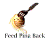 Feed Pina Back!